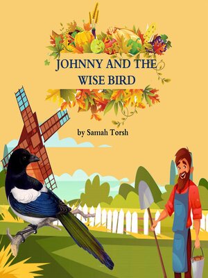 cover image of Johnny and the Wise Bird